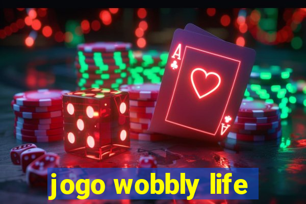 jogo wobbly life